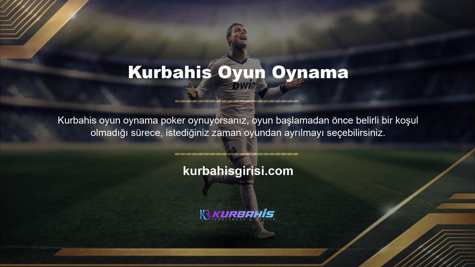 Pokerdeki en popüler strateji, her oyuncunun eline bahis yapmaktır